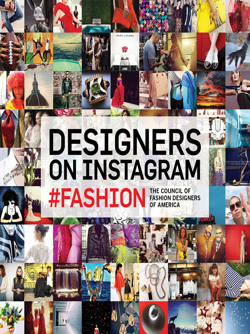 Title details for Designers on Instagram by Council of Fashion Designers of America - Available